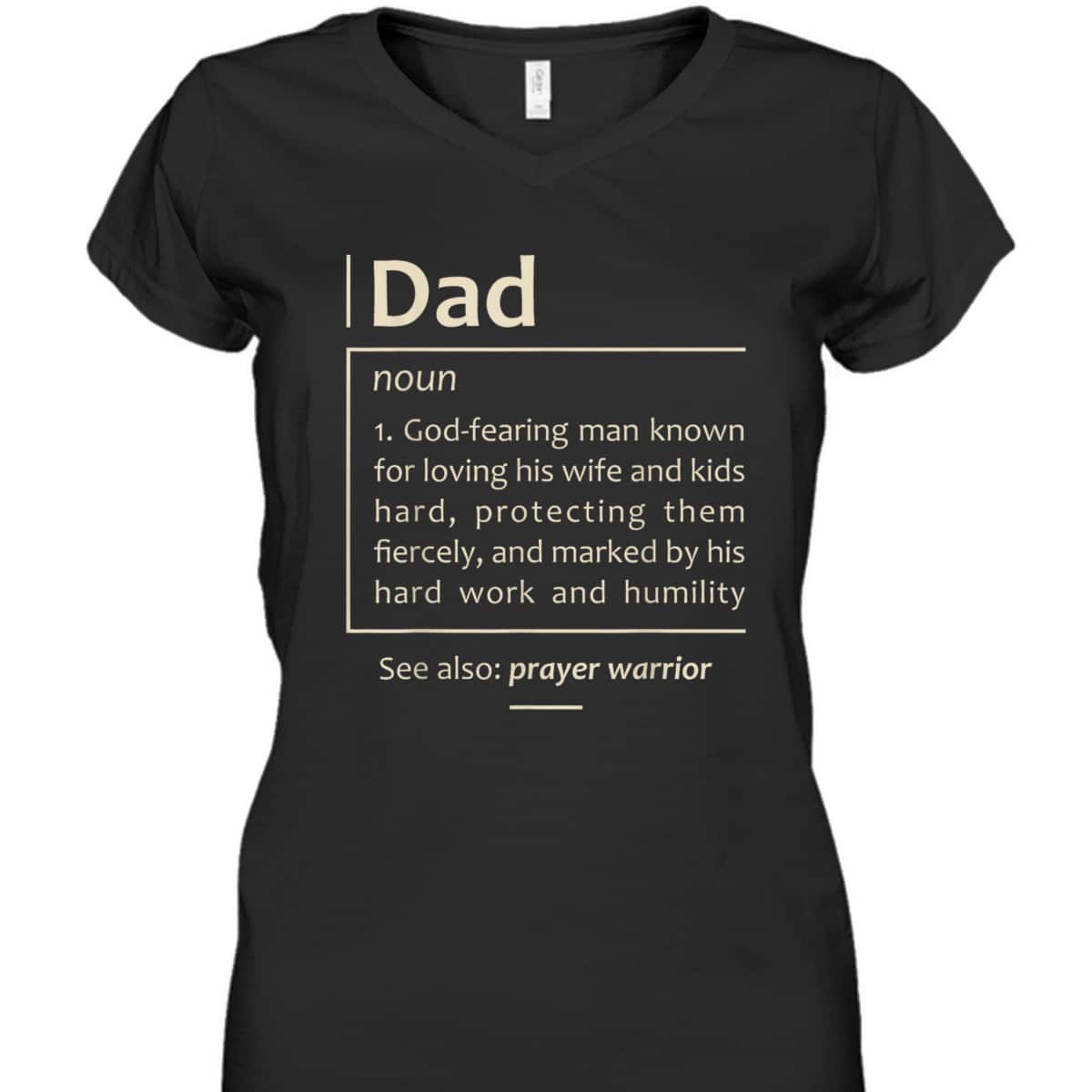 Christian Dad Definition Christmas Fathers Day Daddy Husband Prayer Warrior T-Shirt Christian Dad Definition Christmas Fathers Day Daddy Husband Prayer Warrior T-Shirt