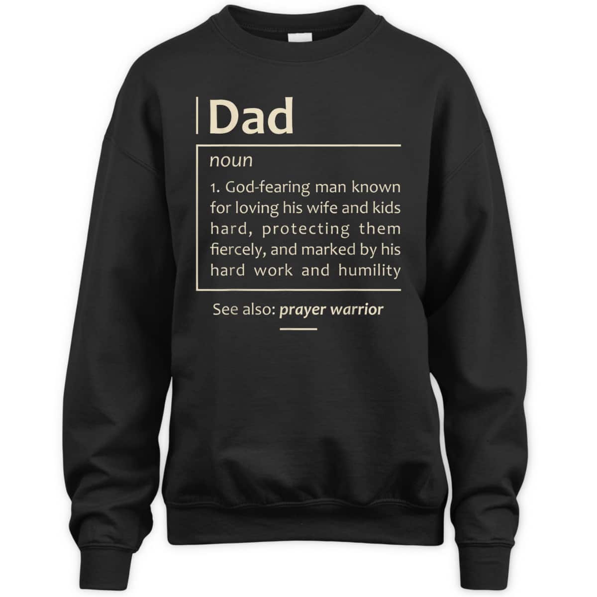 Christian Dad Definition Christmas Fathers Day Daddy Husband Prayer Warrior T-Shirt Christian Dad Definition Christmas Fathers Day Daddy Husband Prayer Warrior T-Shirt