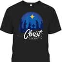 Christ Is Born Bible First Christmas Holiday Jesus Birthday T-Shirt