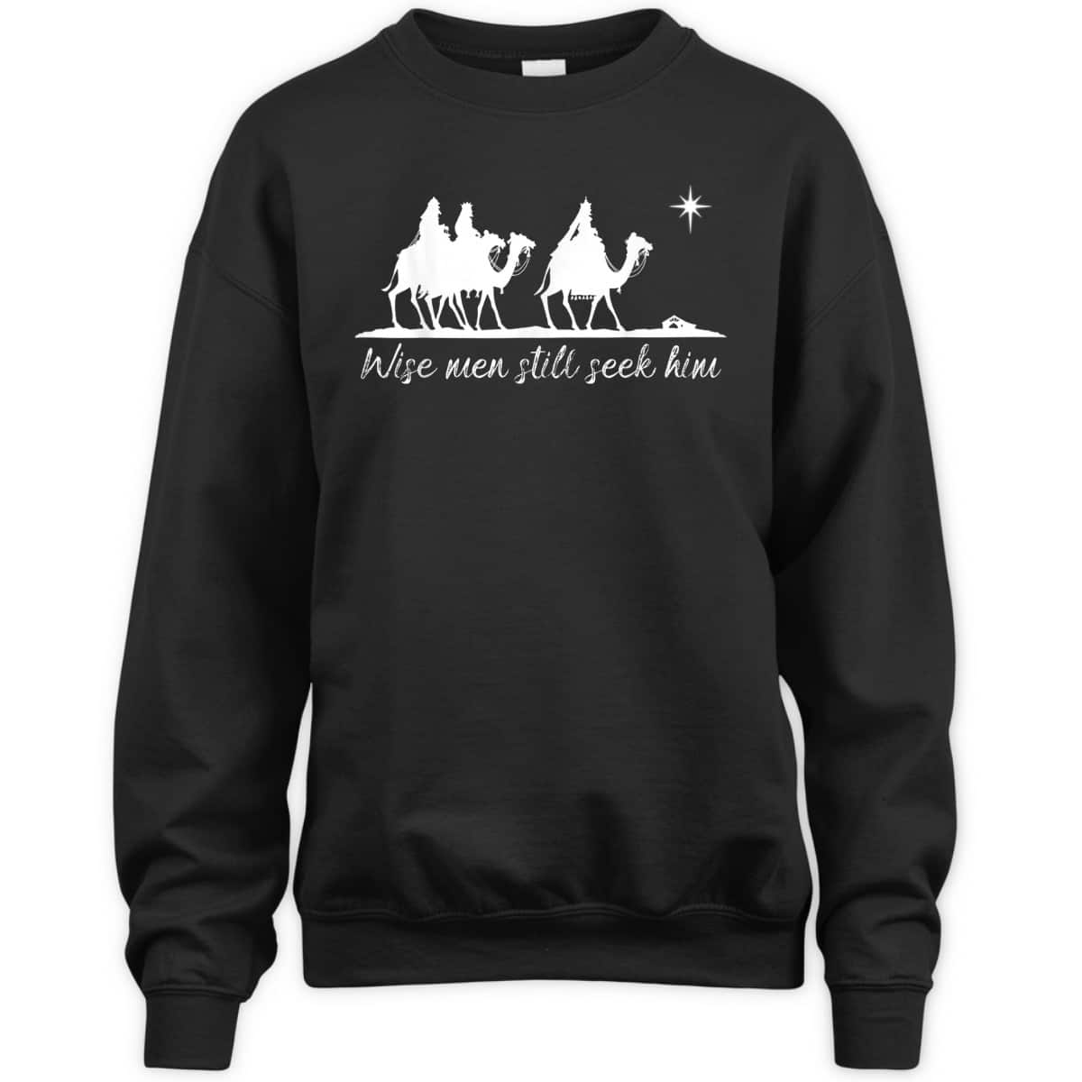 Wise Men Still Seek Him Christian Faith Christmas T-Shirt