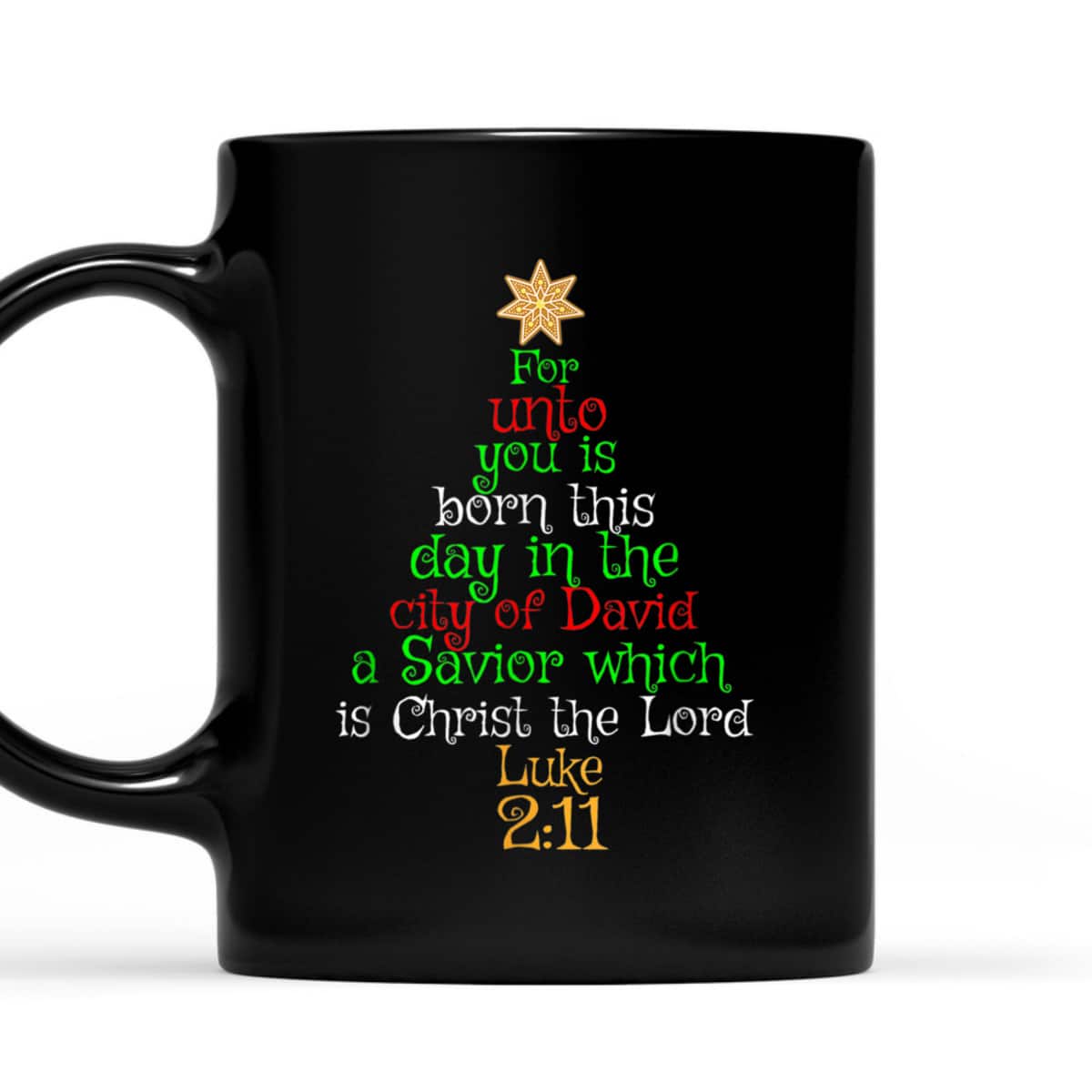 Christian Bible Verse For Unto You Is Born This Day Luke T-Shirt