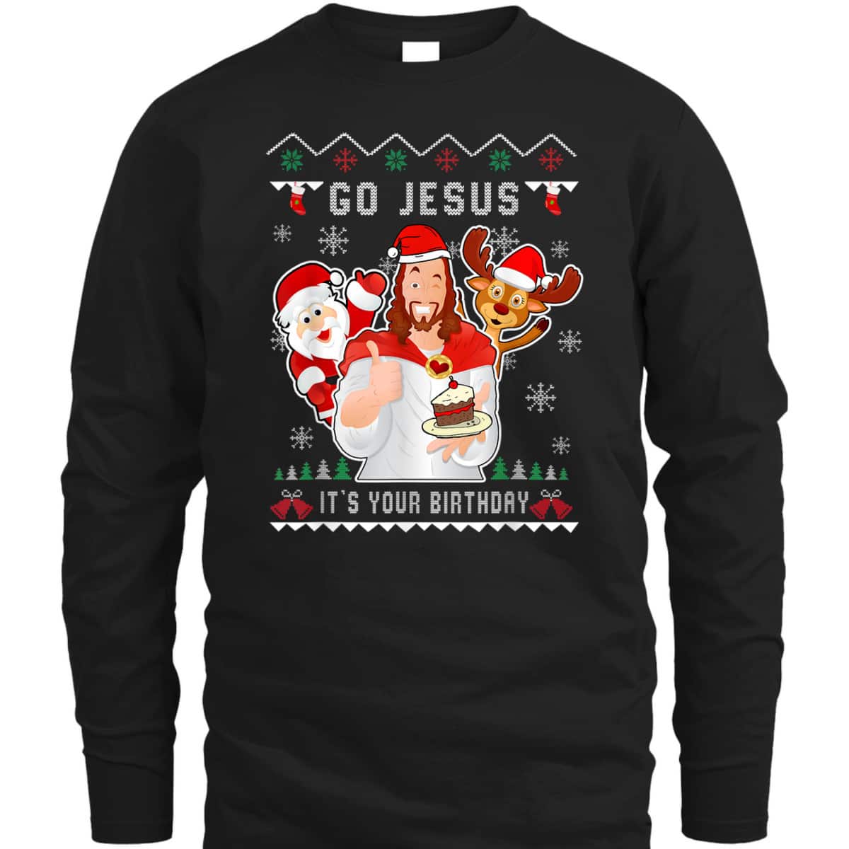 Go Jesus Christmas It's Your Birthday Christian Christmas T-Shirt
