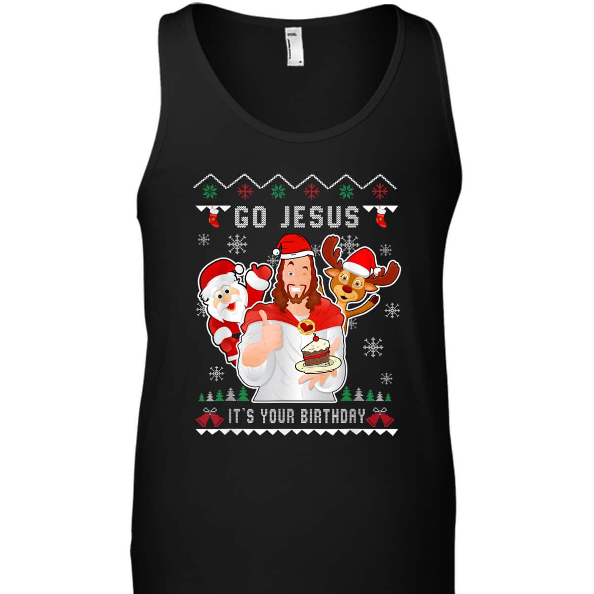 Go Jesus Christmas It's Your Birthday Christian Christmas T-Shirt Go Jesus Christmas It's Your Birthday Christian Christmas T-Shirt
