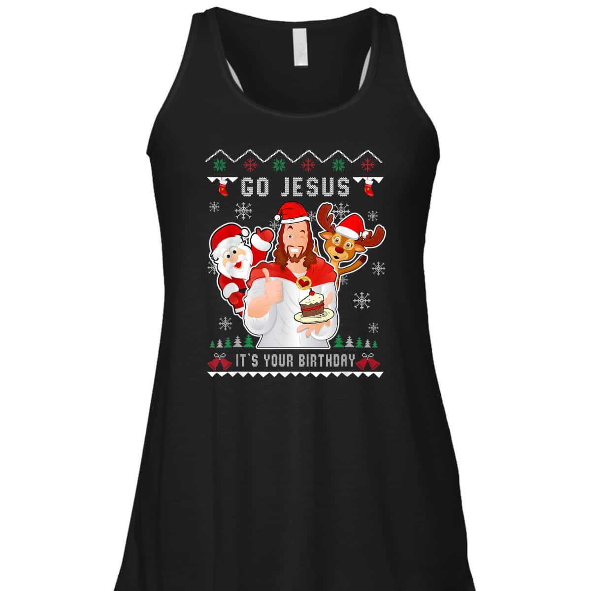 Go Jesus Christmas It's Your Birthday Christian Christmas T-Shirt Go Jesus Christmas It's Your Birthday Christian Christmas T-Shirt