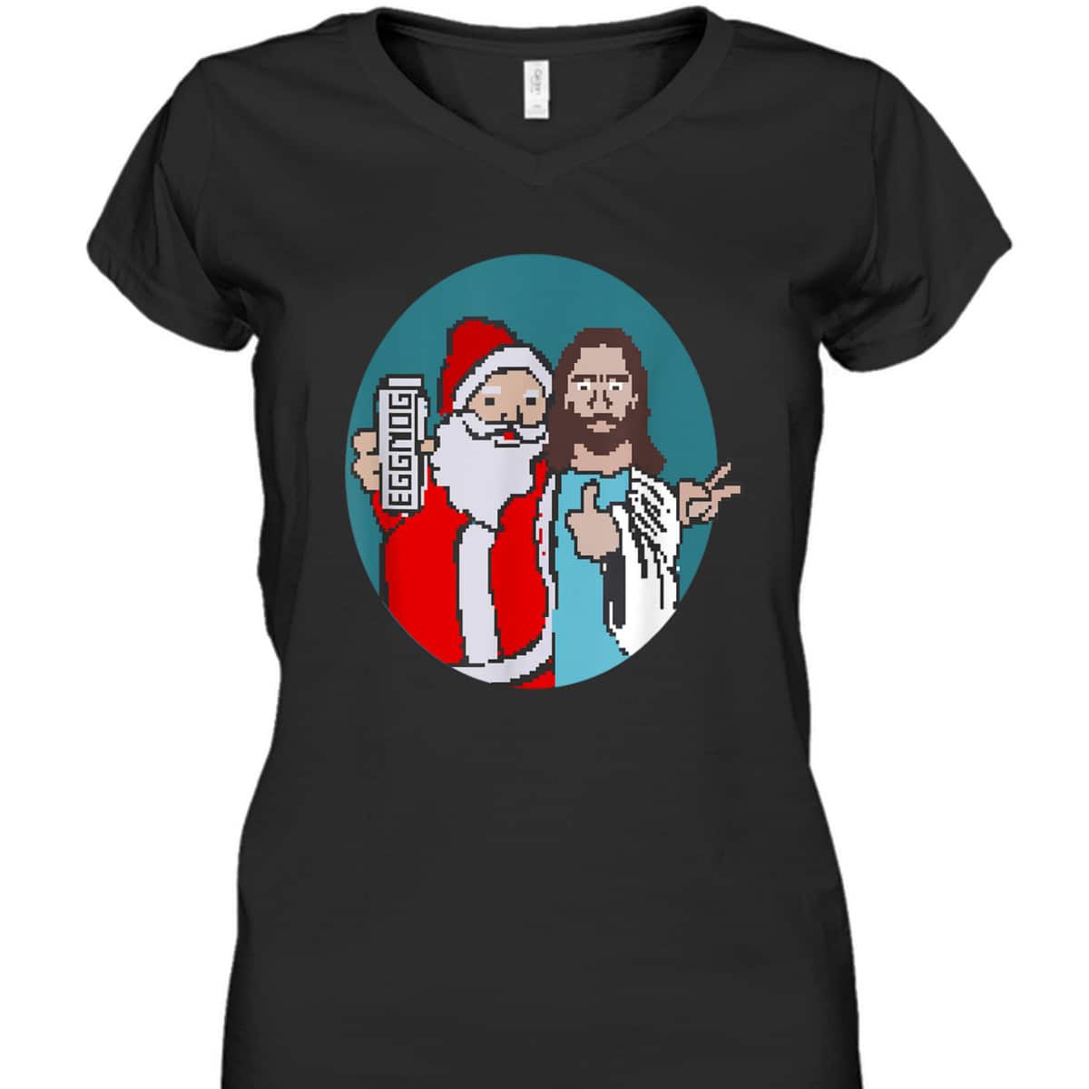 Christmas Eggnog Santa Claus And Jesus Christ T-Shirt Christmas Eggnog Santa Claus And Jesus Christ T-Shirt