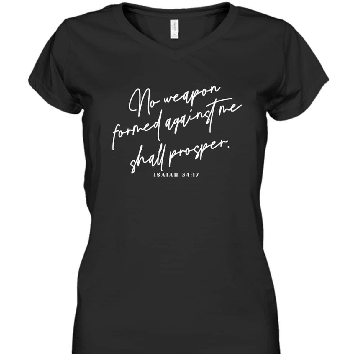 Christian No Weapon Prosper Isaiah 5417 Bible Verse Faith T-Shirt