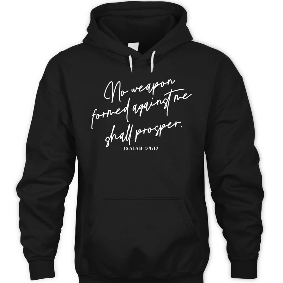 Christian No Weapon Prosper Isaiah 5417 Bible Verse Faith T-Shirt