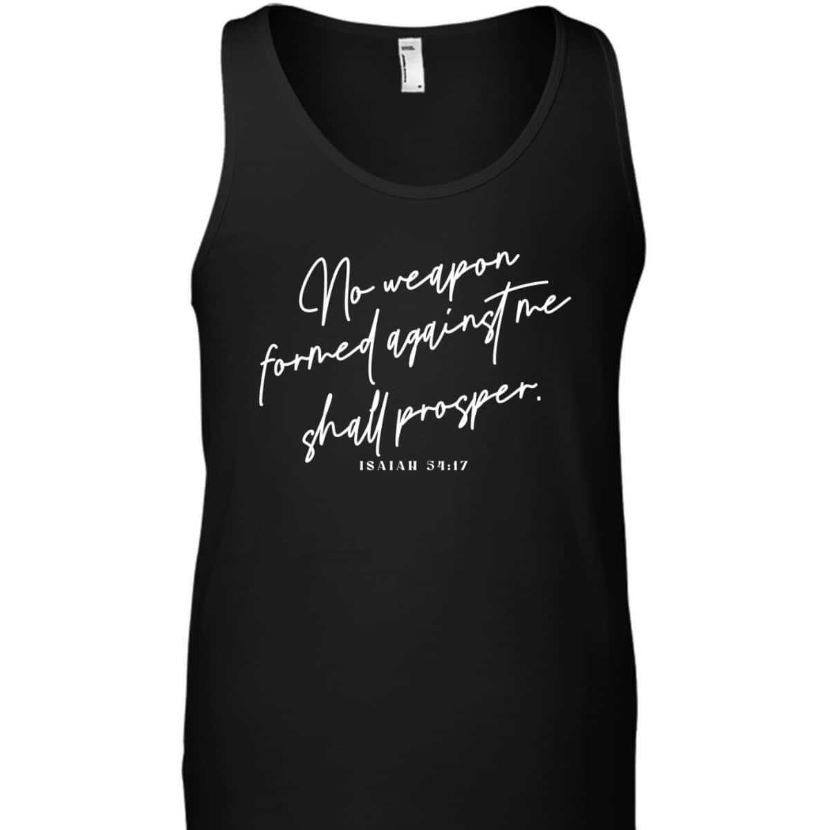 Christian No Weapon Prosper Isaiah 5417 Bible Verse Faith T-Shirt