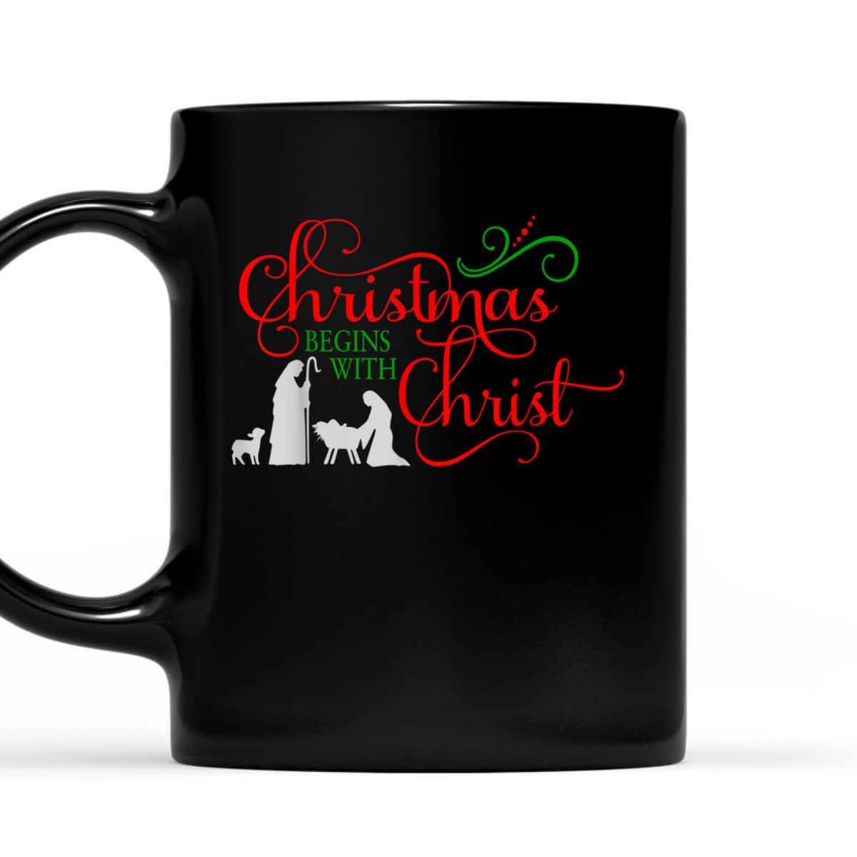 Christmas Begins With Christ Xmas T-Shirt For Christians Christmas Begins With Christ Xmas T-Shirt For Christians