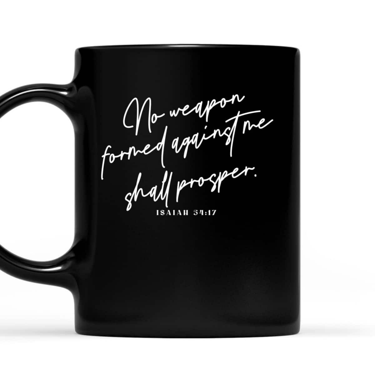 Christian No Weapon Prosper Isaiah 5417 Bible Verse Faith T-Shirt