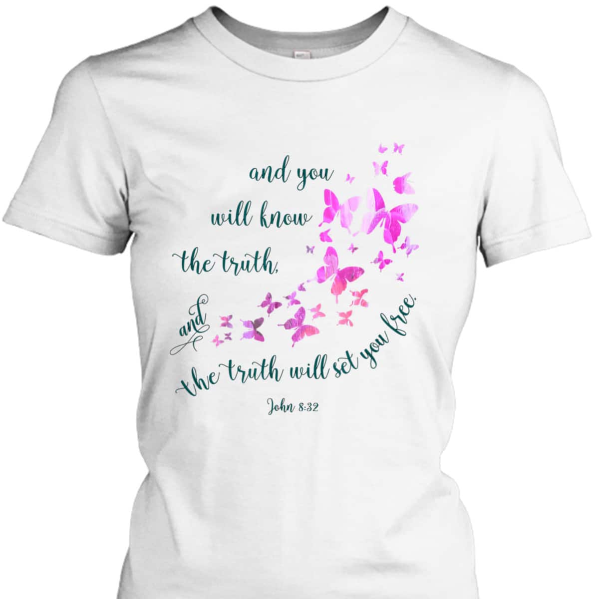 Christian Bible Verse Butterfly The Truth Will Set You Free John 8:32 T-Shirt Christian Bible Verse Butterfly The Truth Will Set You Free John 8:32 T-Shirt