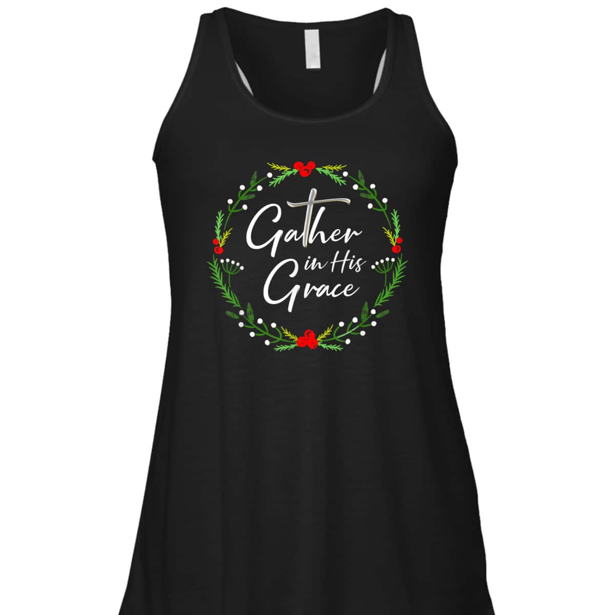 Pretty Christmas Gather In His Grace Christian T-Shirt