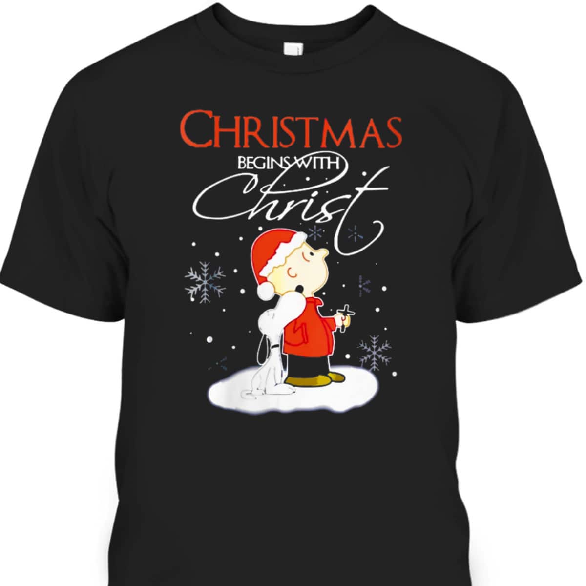 Christmas Begins With Christ Xmas Gift Holiday Costume T-Shirt Christmas Begins With Christ Xmas Gift Holiday Costume T-Shirt
