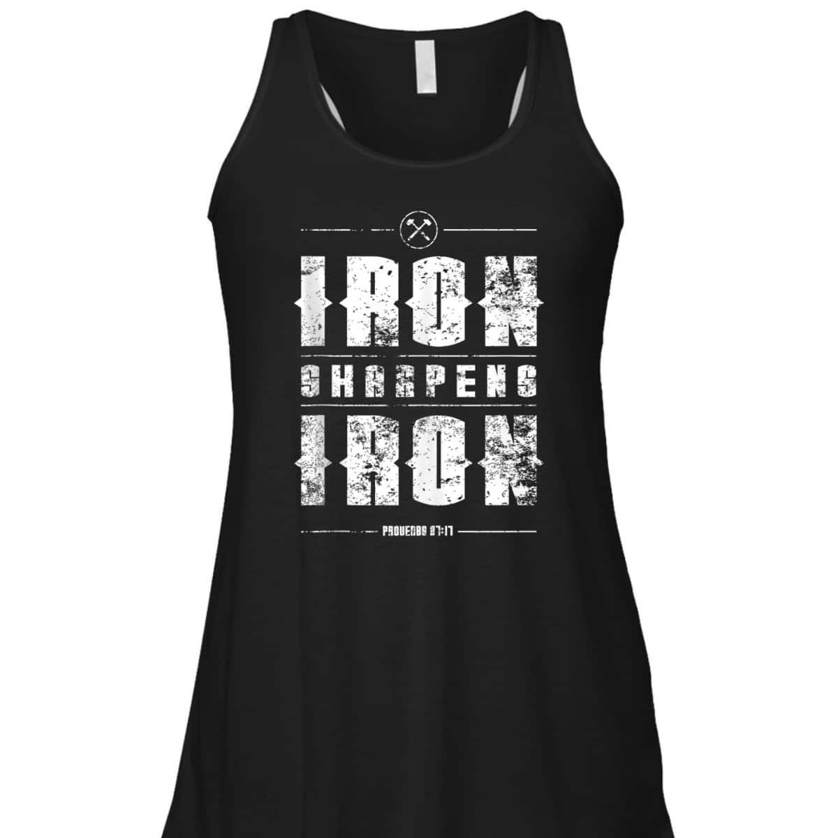 Iron Sharpens Iron Proverbs Christian Bible Verse Religious T-Shirt Iron Sharpens Iron Proverbs Christian Bible Verse Religious T-Shirt