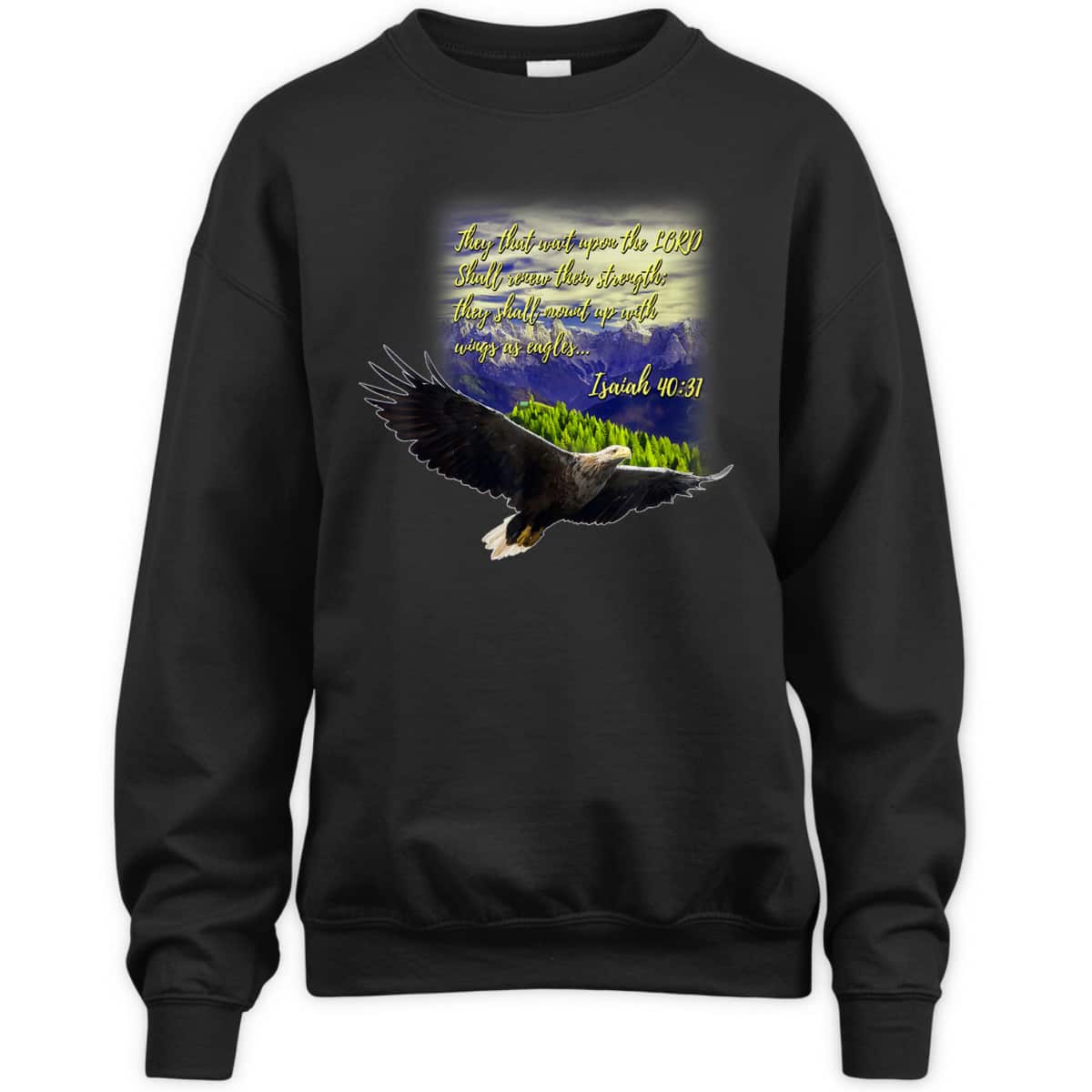 Mount Up WIth Wings As Eagles Christian Bible Verse Isaiah 40:31 T-Shirt Mount Up WIth Wings As Eagles Christian Bible Verse Isaiah 40:31 T-Shirt