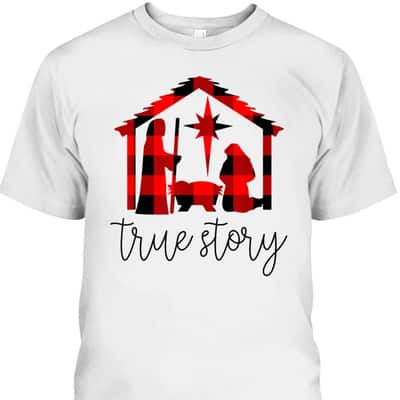 True Story Christmas Manger Nativity Scene Buffalo Plaid T-Shirt