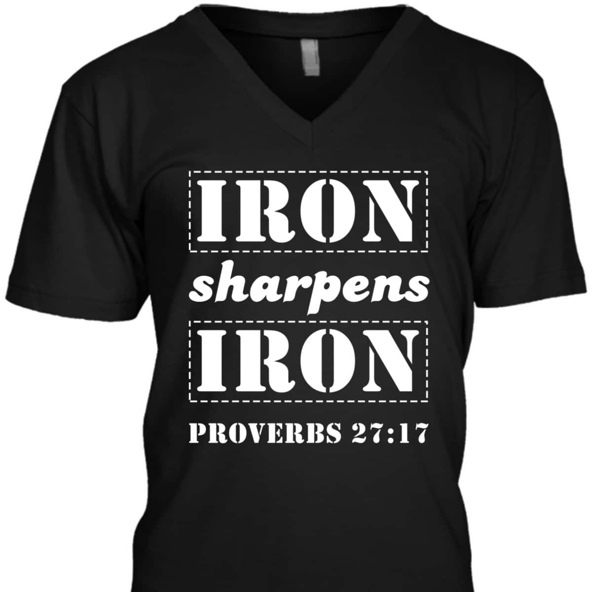 Iron Sharpens Iron Christian Bible Verse Proverbs 27:17 T-Shirt