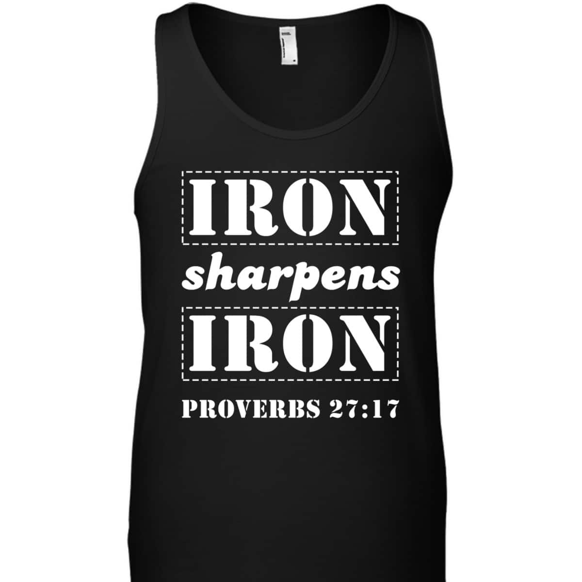 Iron Sharpens Iron Christian Bible Verse Proverbs 27:17 T-Shirt