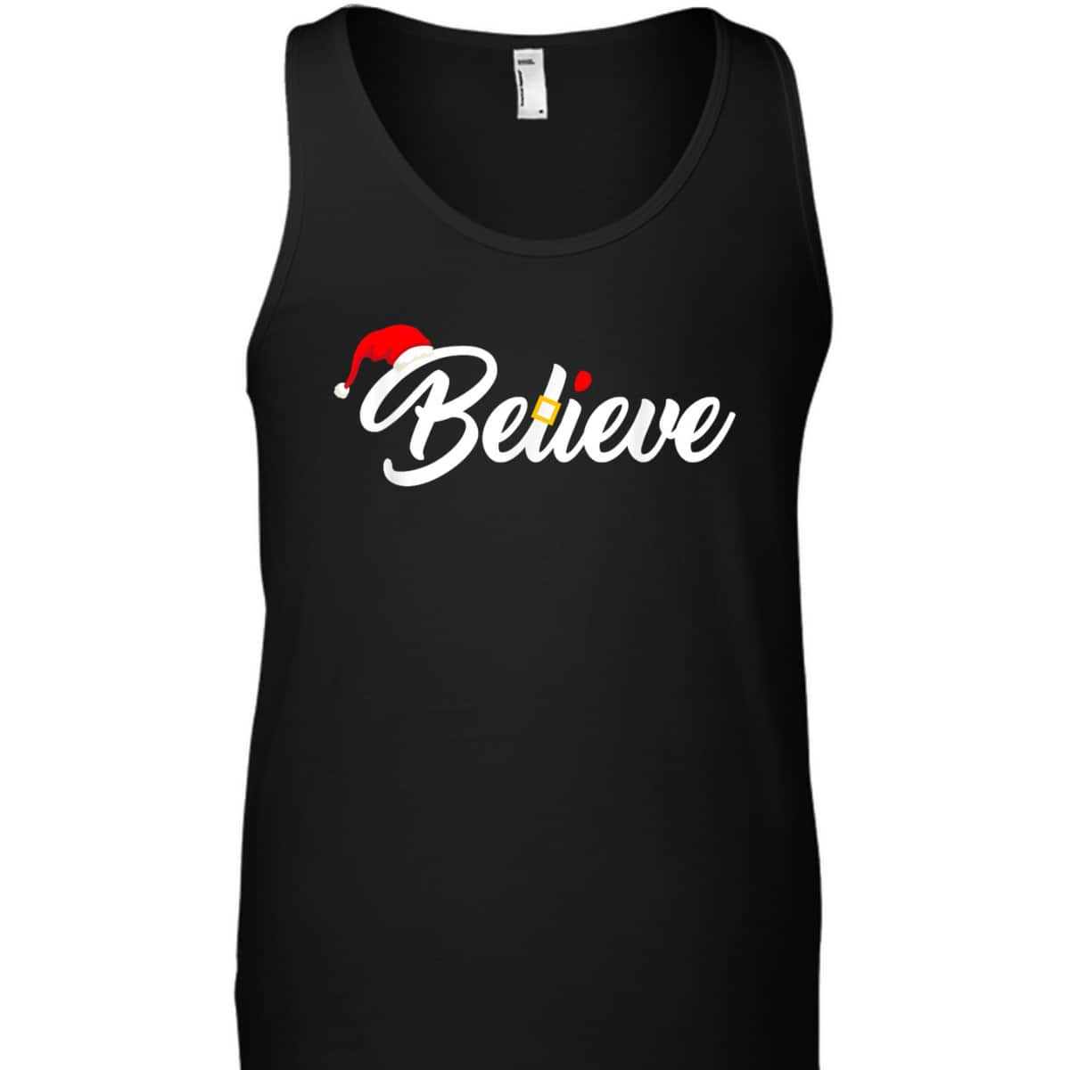 Believe Merry Christmas Santa Hat Christian Faith T-Shirt Believe Merry Christmas Santa Hat Christian Faith T-Shirt