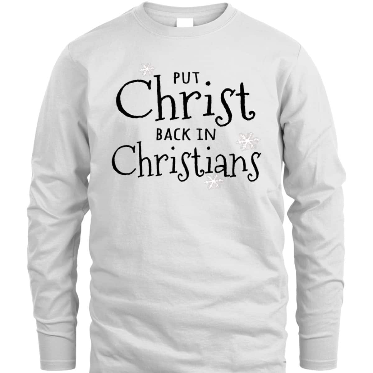 Put Christ Back In Christians Christmas Religious T-Shirt For Friend Put Christ Back In Christians Christmas Religious T-Shirt For Friend