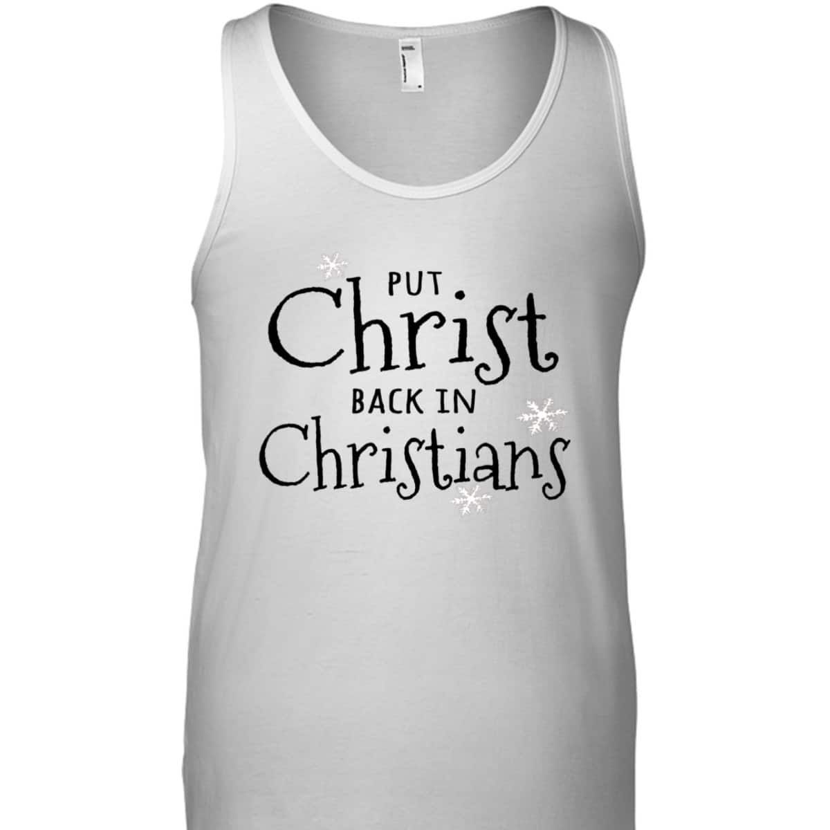 Put Christ Back In Christians Christmas Religious T-Shirt For Friend