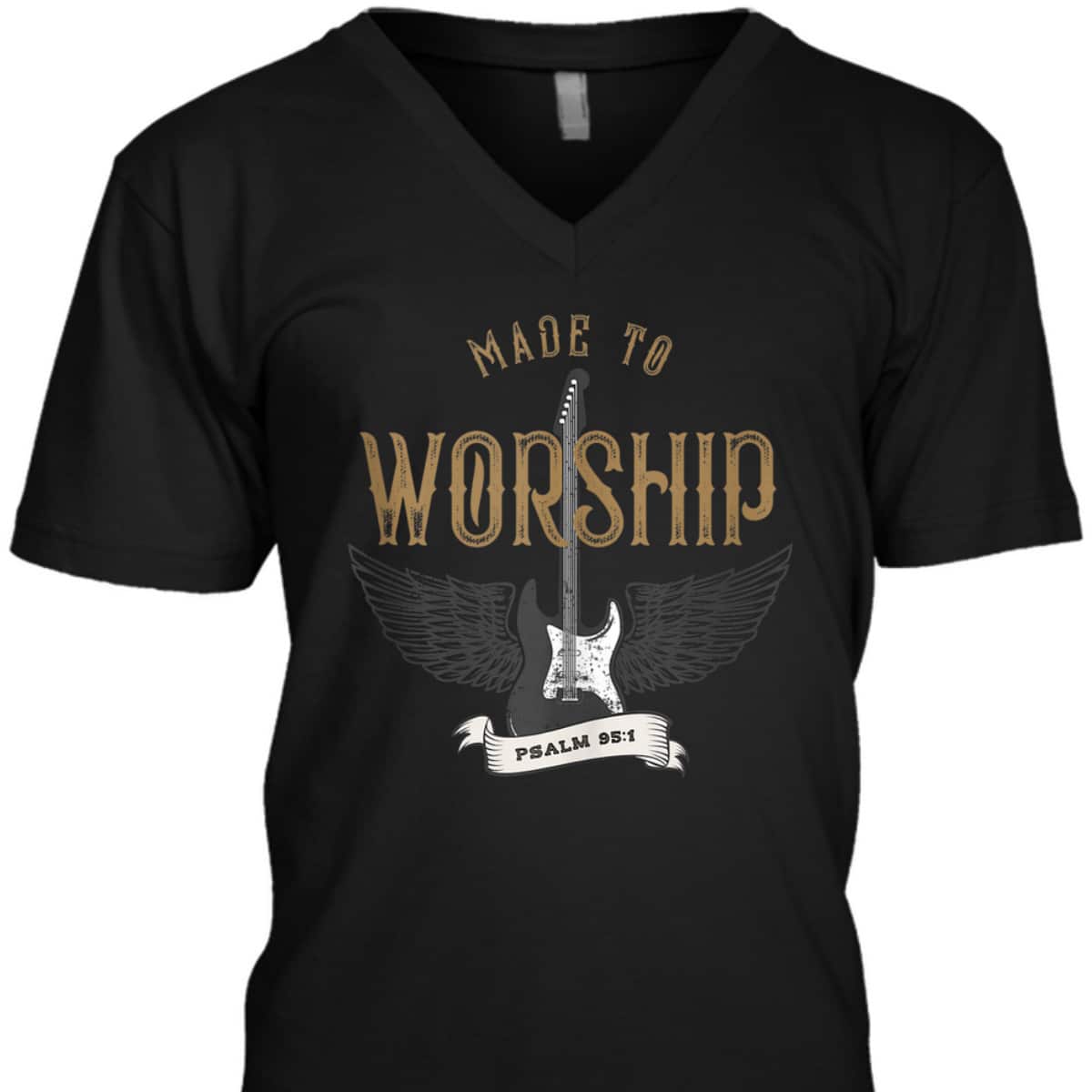 Made To Worship Psalm 95:1 Christian Worship Bible Verse T-Shirt