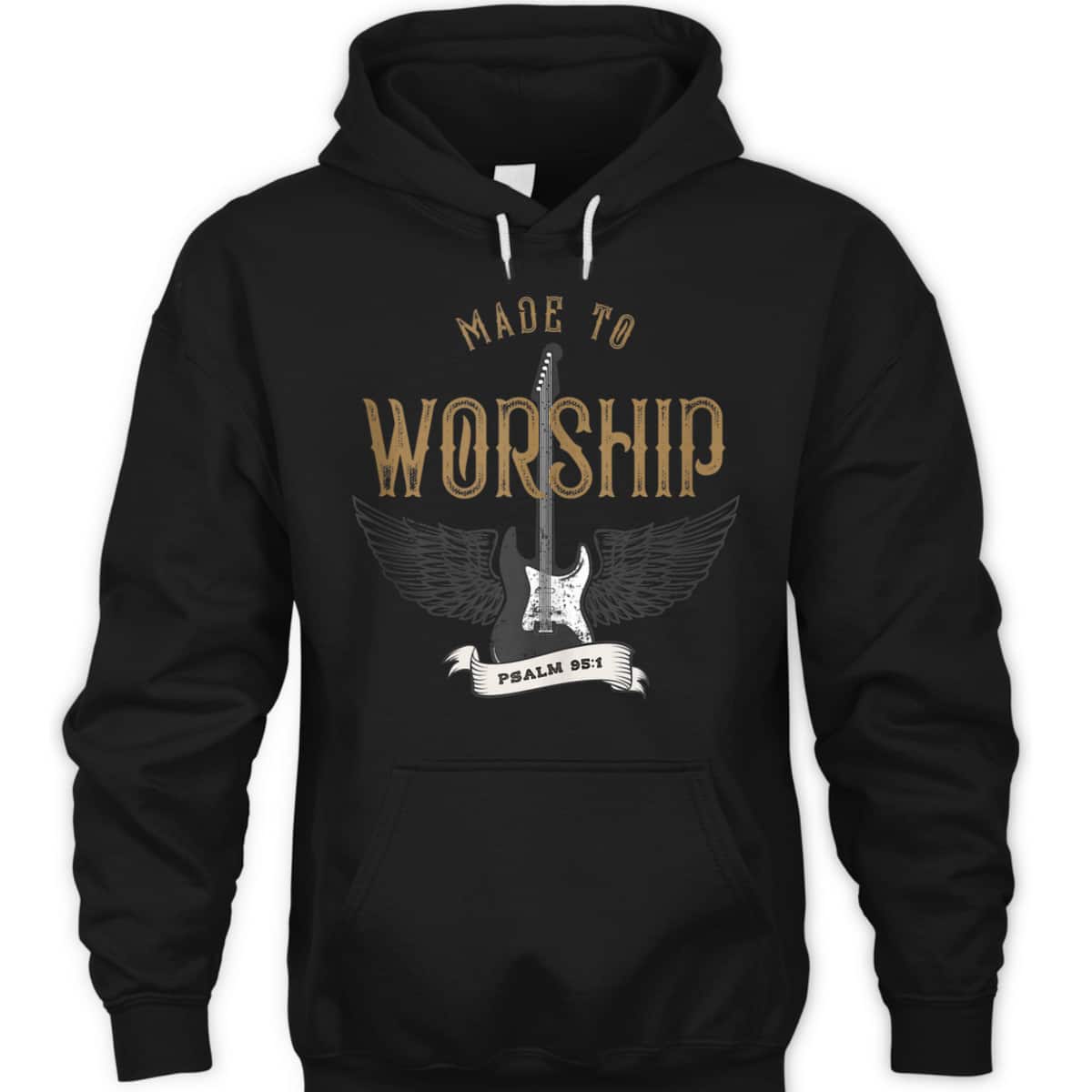 Made To Worship Psalm 95:1 Christian Worship Bible Verse T-Shirt Made To Worship Psalm 95:1 Christian Worship Bible Verse T-Shirt