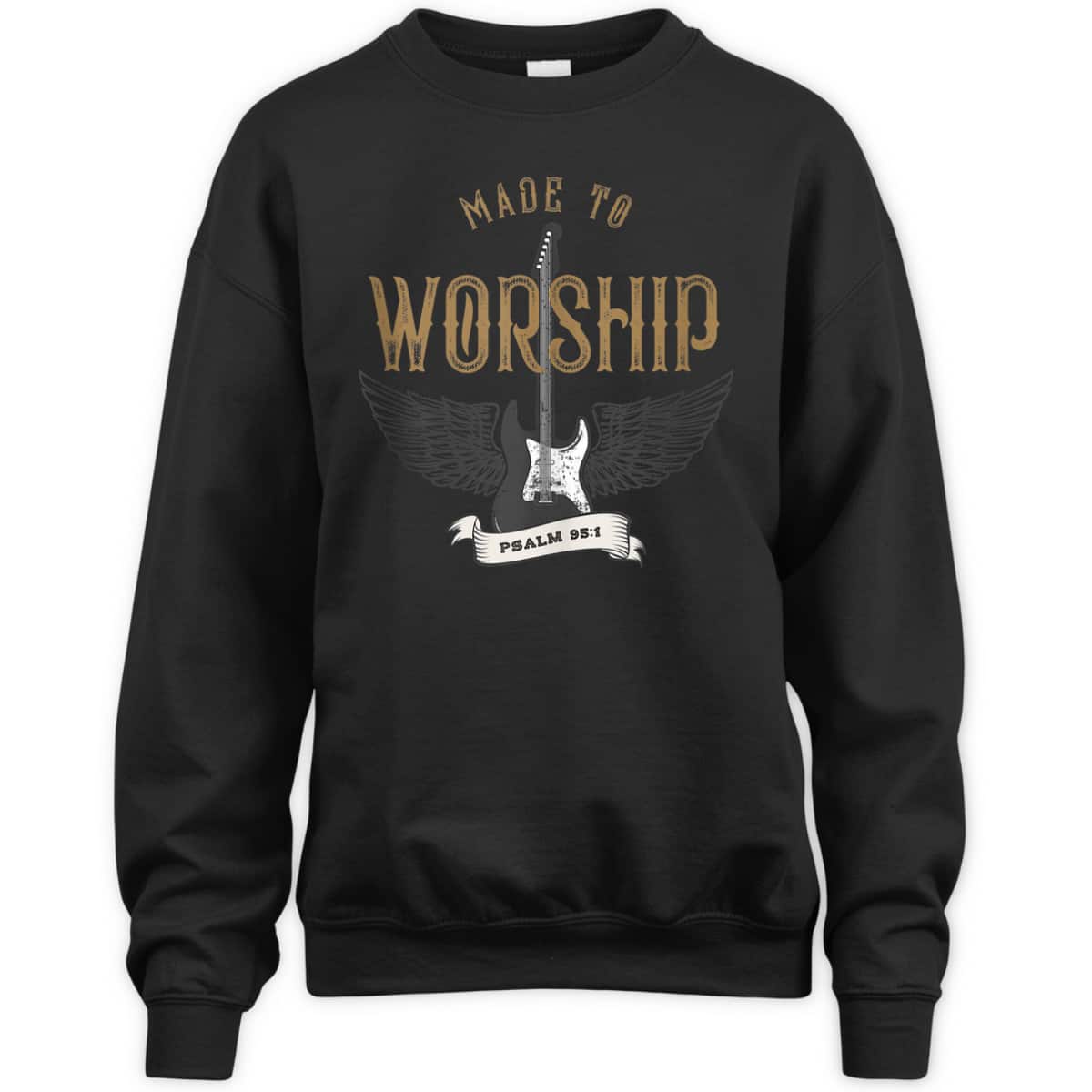 Made To Worship Psalm 95:1 Christian Worship Bible Verse T-Shirt Made To Worship Psalm 95:1 Christian Worship Bible Verse T-Shirt