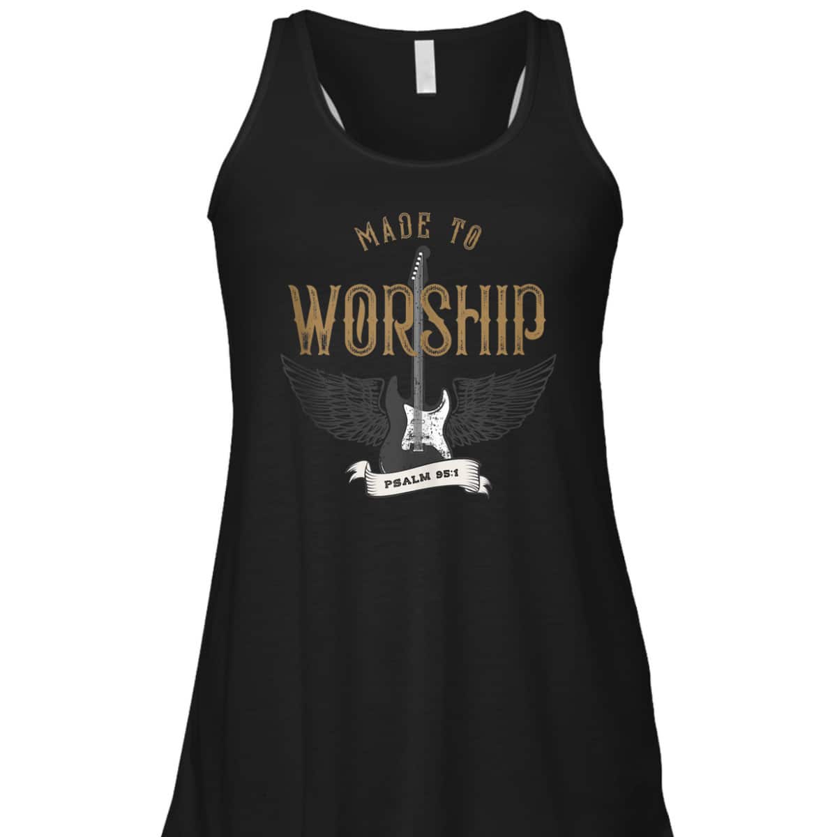 Made To Worship Psalm 95:1 Christian Worship Bible Verse T-Shirt