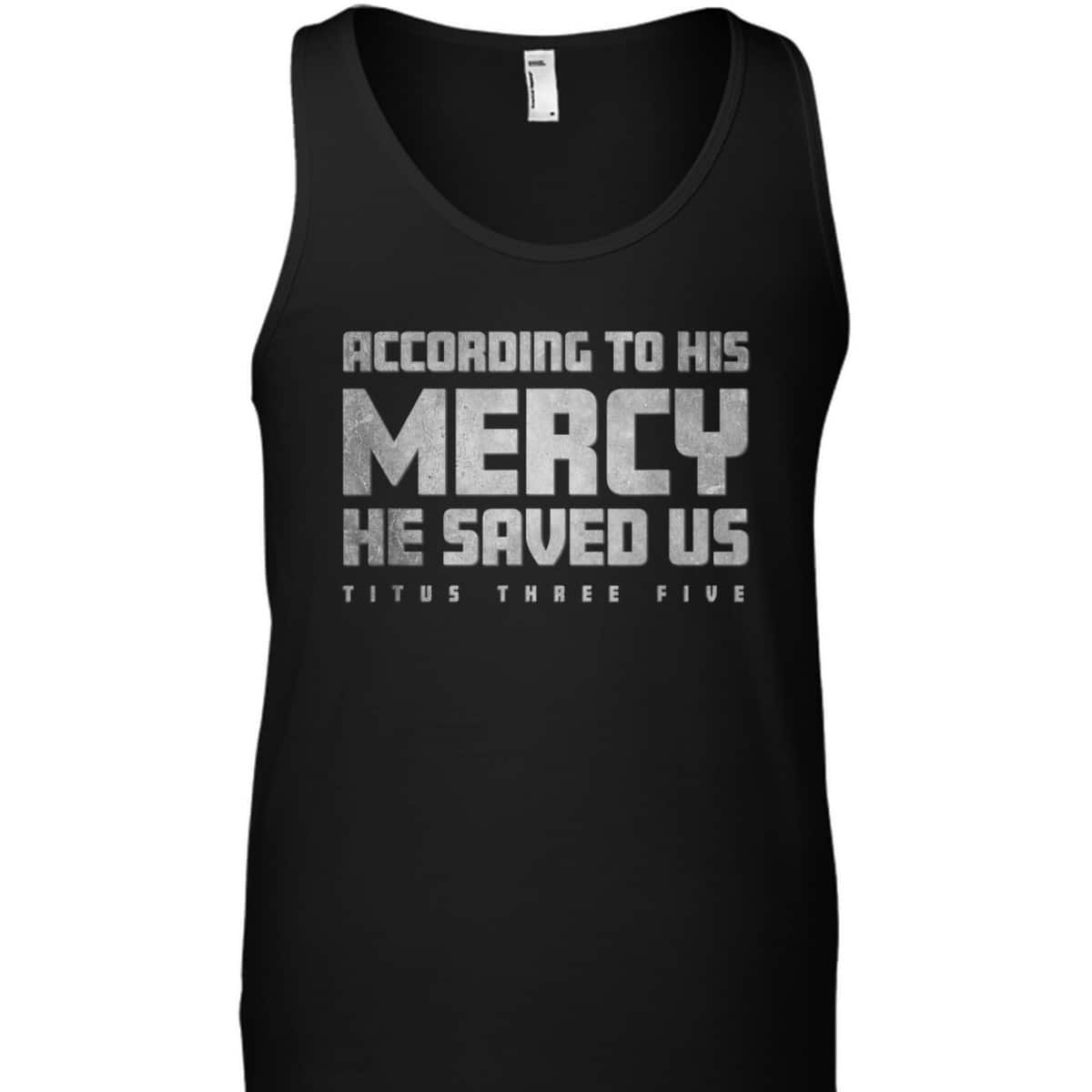 Titus 3:5 He Saved Us Religious Christian Bible Verse T-Shirt
