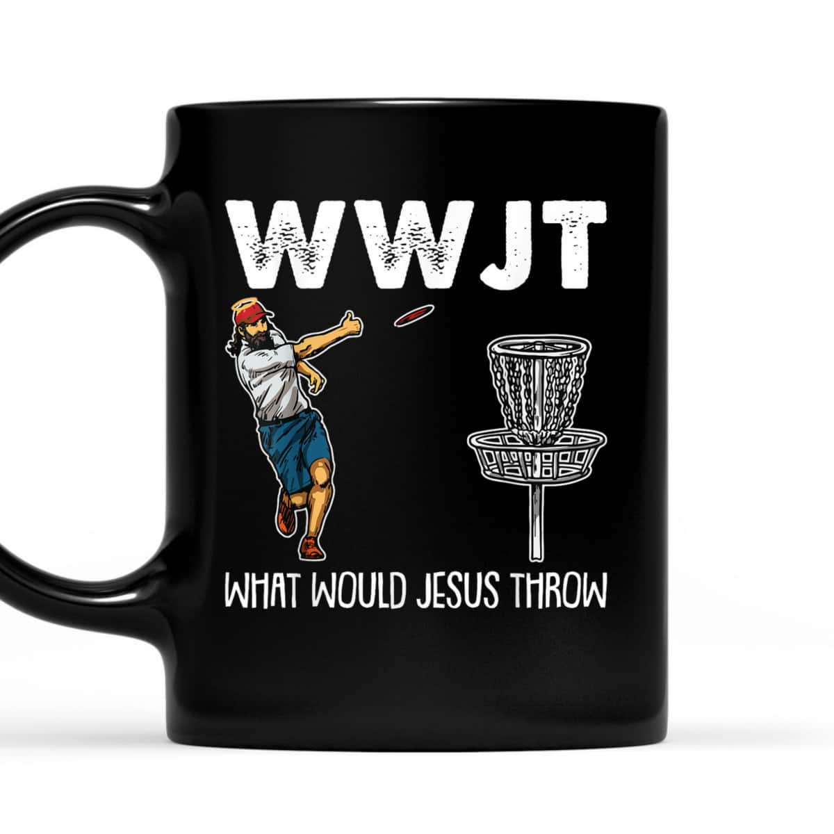 What Would Jesus Throw Christmas WWJT Disc Golf Christian T-Shirt What Would Jesus Throw Christmas WWJT Disc Golf Christian T-Shirt