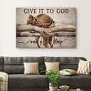 Give It To God And Go To Sleep Sleeping Girl Canvas Wall Art Give It To God And Go To Sleep Sleeping Girl Canvas Wall Art