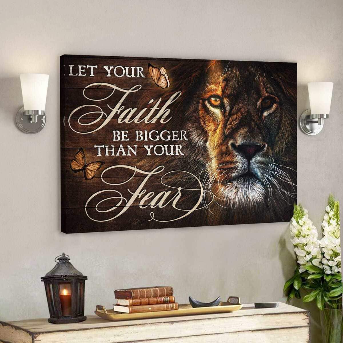 Awesome Lion Let Your Faith Be Bigger Than You Fear Bible Verse Scripture Canvas Wall Art Awesome Lion Let Your Faith Be Bigger Than You Fear Bible Verse Scripture Canvas Wall Art