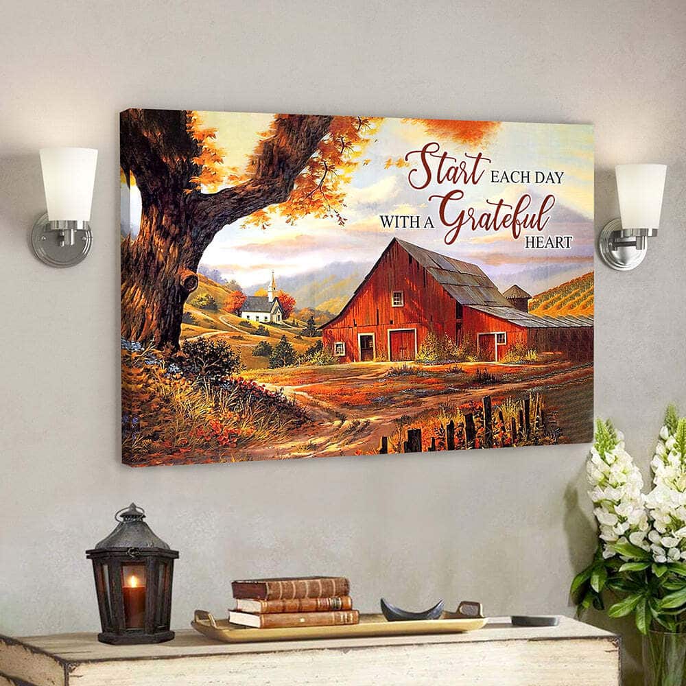 Start Each Day With A Grateful Heart Bible Verse Scripture Canvas Wall Art Start Each Day With A Grateful Heart Bible Verse Scripture Canvas Wall Art