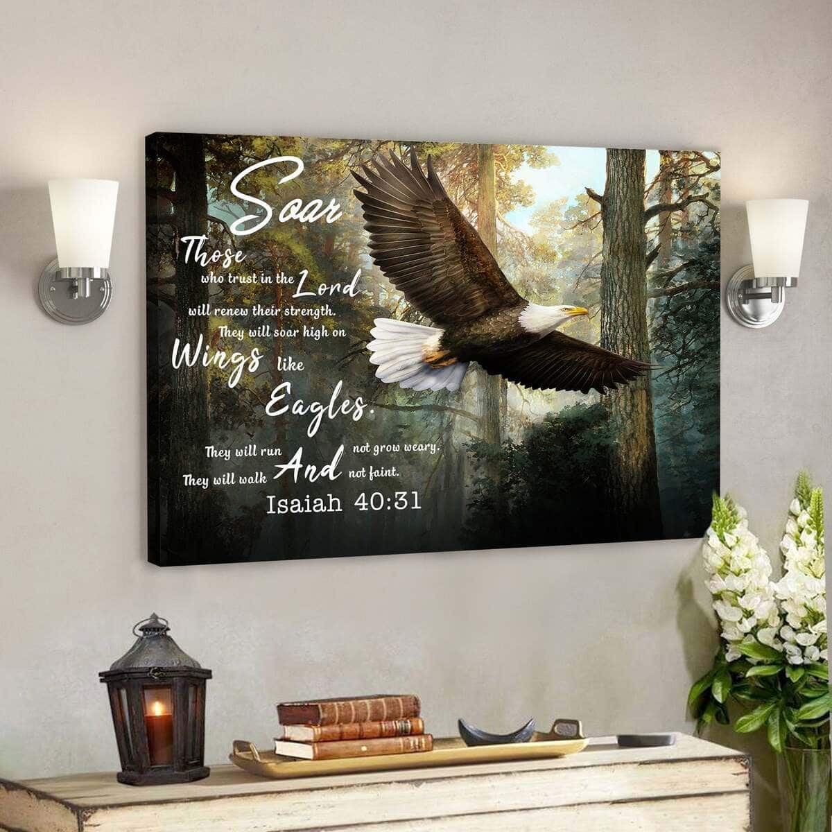 Soar On Wings Like Eagles Christian Bible Verse Isaiah 40:31 Canvas Wall Art Soar On Wings Like Eagles Christian Bible Verse Isaiah 40:31 Canvas Wall Art