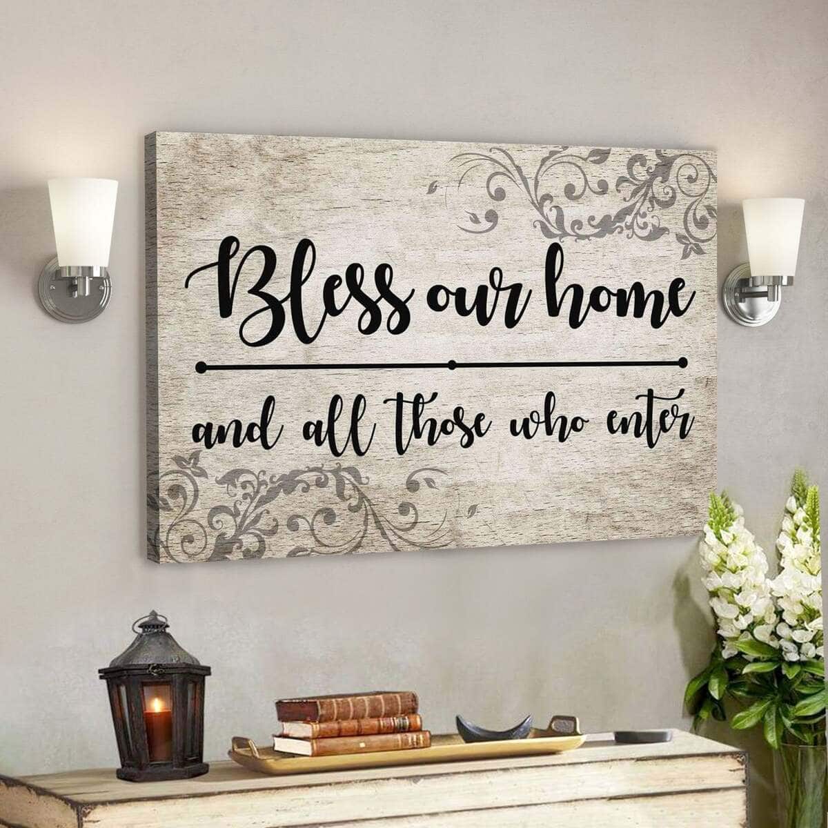God Jesus Bless Our Home And All Those Who Enter Welcome Canvas Wall Art God Jesus Bless Our Home And All Those Who Enter Welcome Canvas Wall Art