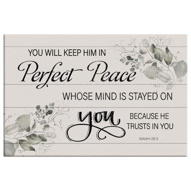 You Will Keep Him In Perfect Peace Isaiah 263 Nkjv Religious Bible Verse Canvas Wall Art You Will Keep Him In Perfect Peace Isaiah 263 Nkjv Religious Bible Verse Canvas Wall Art