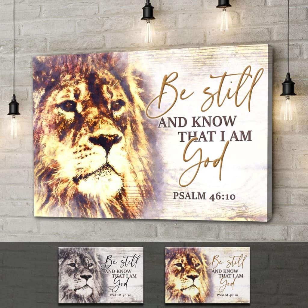 Christian Lion Of Judah Be Still And Know That I Am God Religious Canvas Wall Art Christian Lion Of Judah Be Still And Know That I Am God Religious Canvas Wall Art