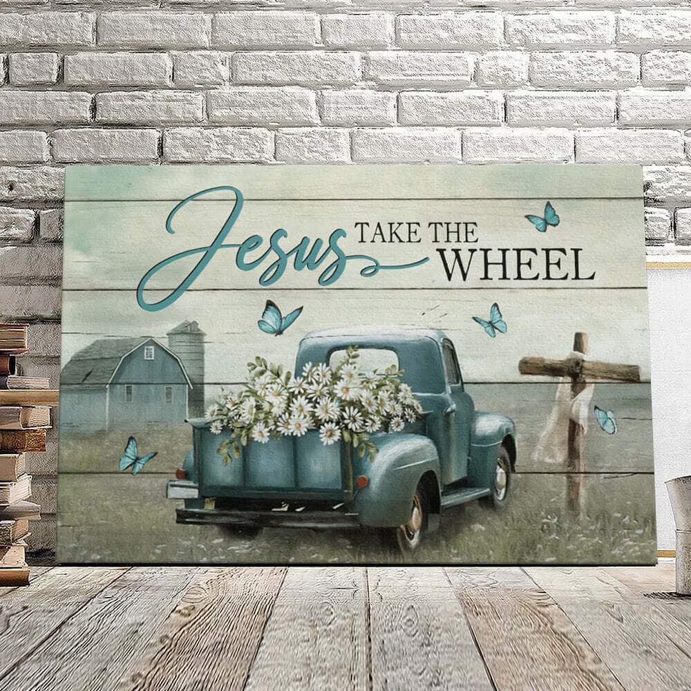 Jesus Take The Wheel Butterfly And Car Christian Faith Bible Verse Canvas Wall Art Jesus Take The Wheel Butterfly And Car Christian Faith Bible Verse Canvas Wall Art