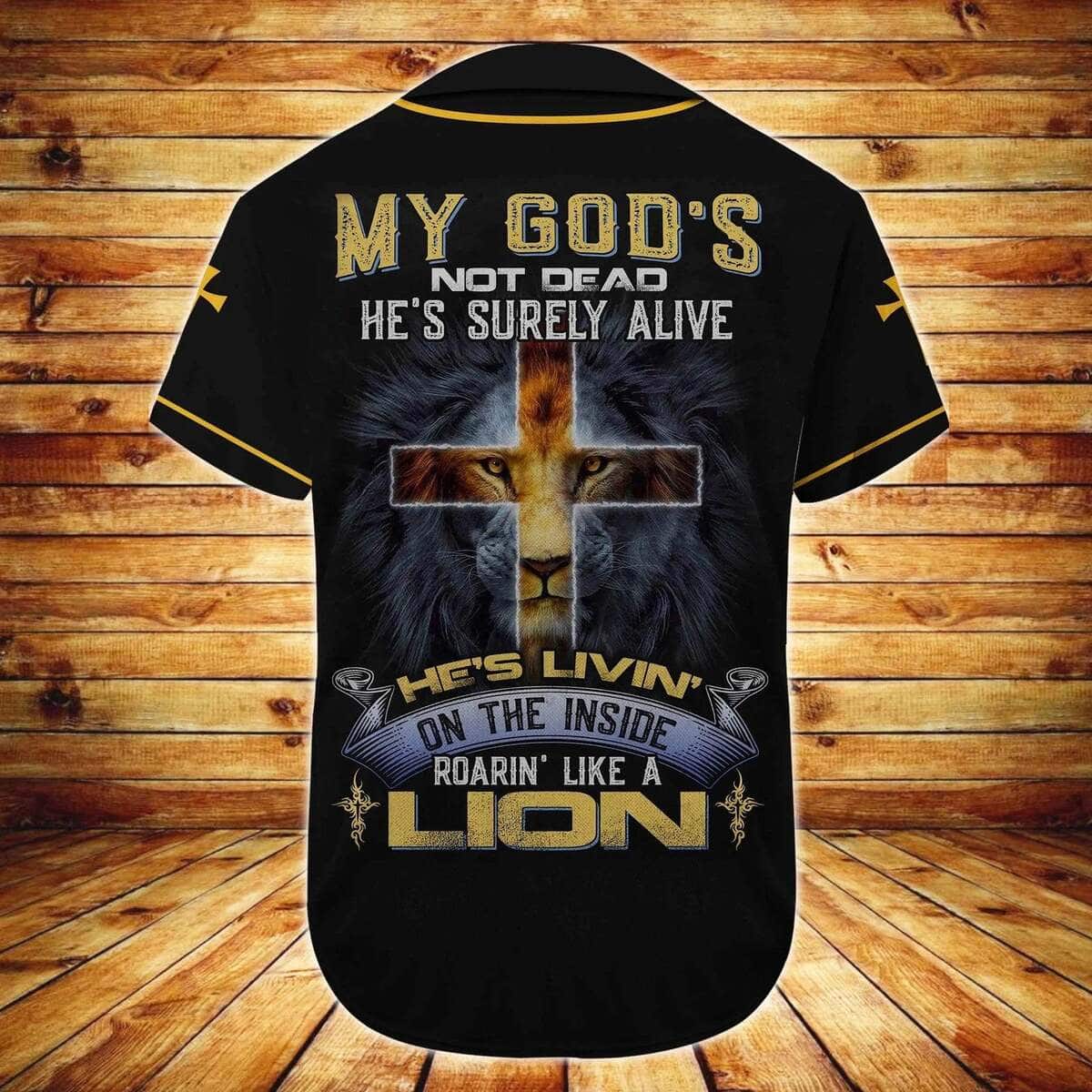 Cross Lion My God's Not Dead Customize Personalized He Is Roaring Like A Lion Baseball Jersey Cross Lion My God's Not Dead Customize Personalized He Is Roaring Like A Lion Baseball Jersey