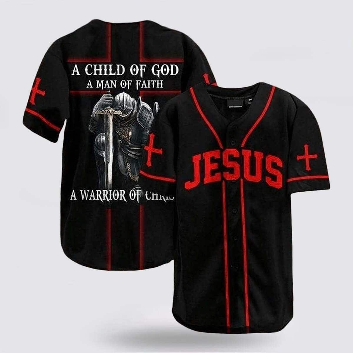 A Child Of God A Man Of Faith Jesus Knight Template Cross Baseball Jersey