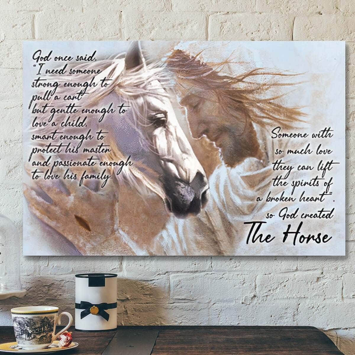 Jesus And Horse God Created The Horse Christian Canvas Wall Art Jesus And Horse God Created The Horse Christian Canvas Wall Art