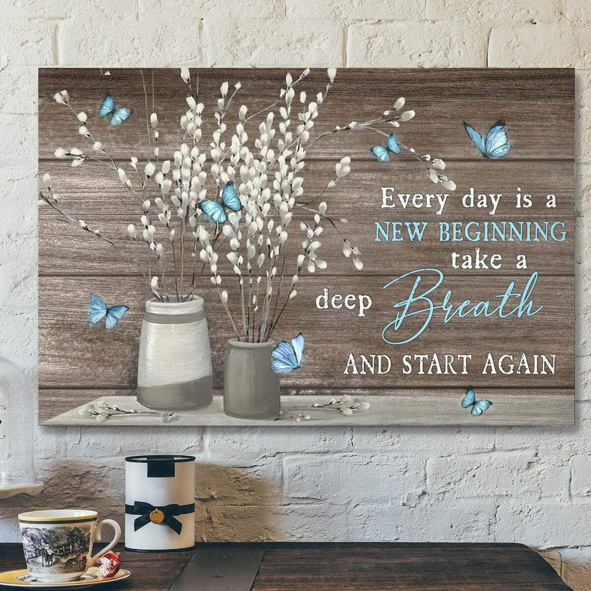 Jesus God Every Day Is New Beginning Take A Deep Breath And Start Again Canvas Wall Art Jesus God Every Day Is New Beginning Take A Deep Breath And Start Again Canvas Wall Art
