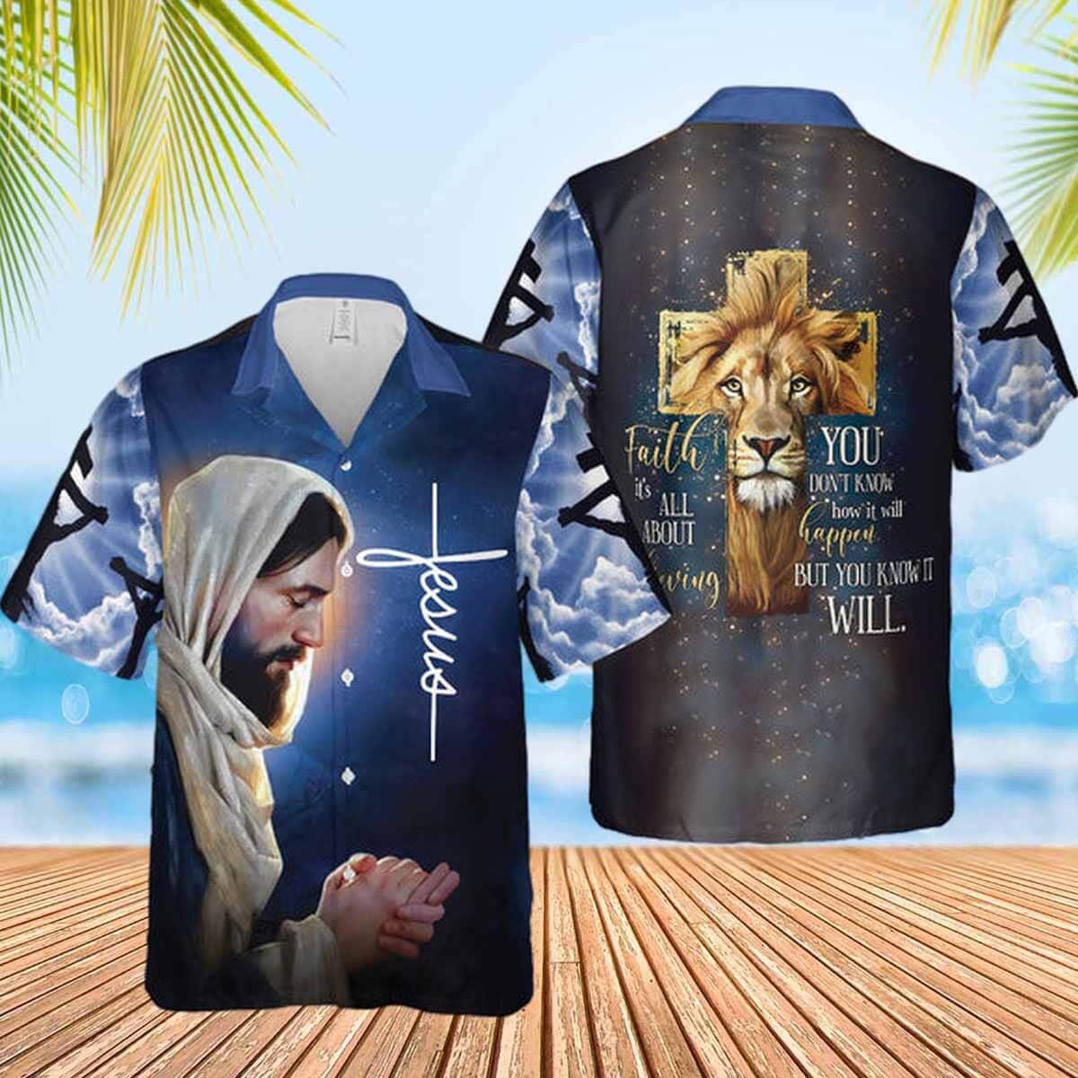 You Don't Know How It Will Happen Jesus Christian Cross Lion Hawaiian Shirt You Don't Know How It Will Happen Jesus Christian Cross Lion Hawaiian Shirt