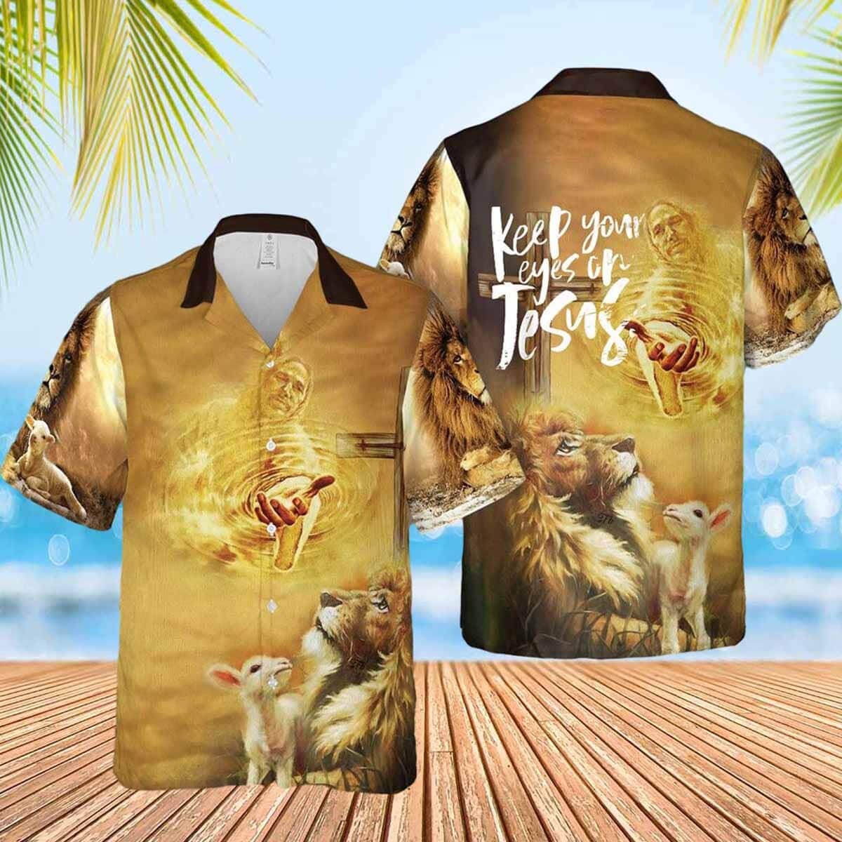 Keep Your Eyes On Jesus Christian Lion Jesus Hawaiian Shirt Keep Your Eyes On Jesus Christian Lion Jesus Hawaiian Shirt