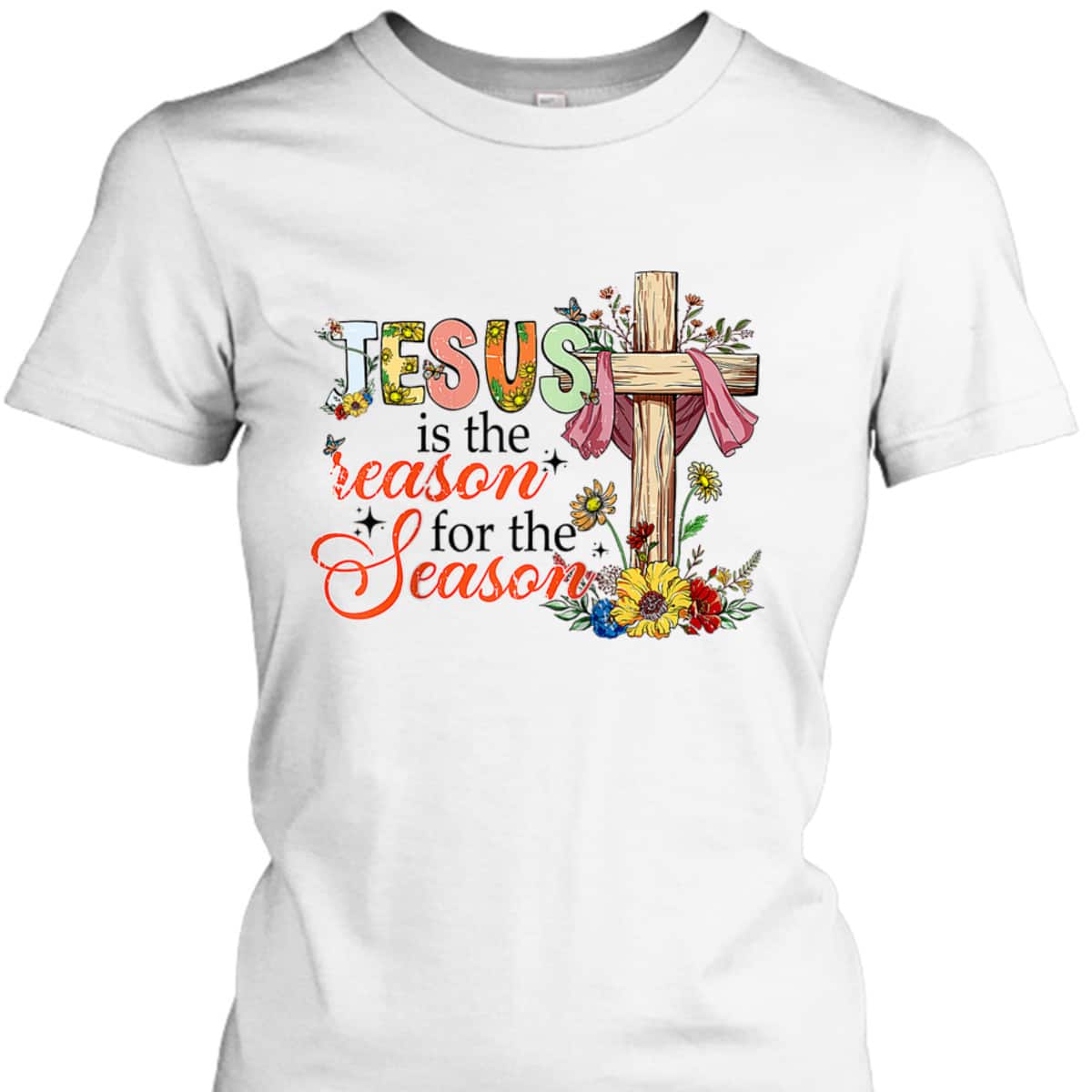 Christmas Xmas Christian Jesus The Reason Holiday Season T-Shirt Christmas Xmas Christian Jesus The Reason Holiday Season T-Shirt