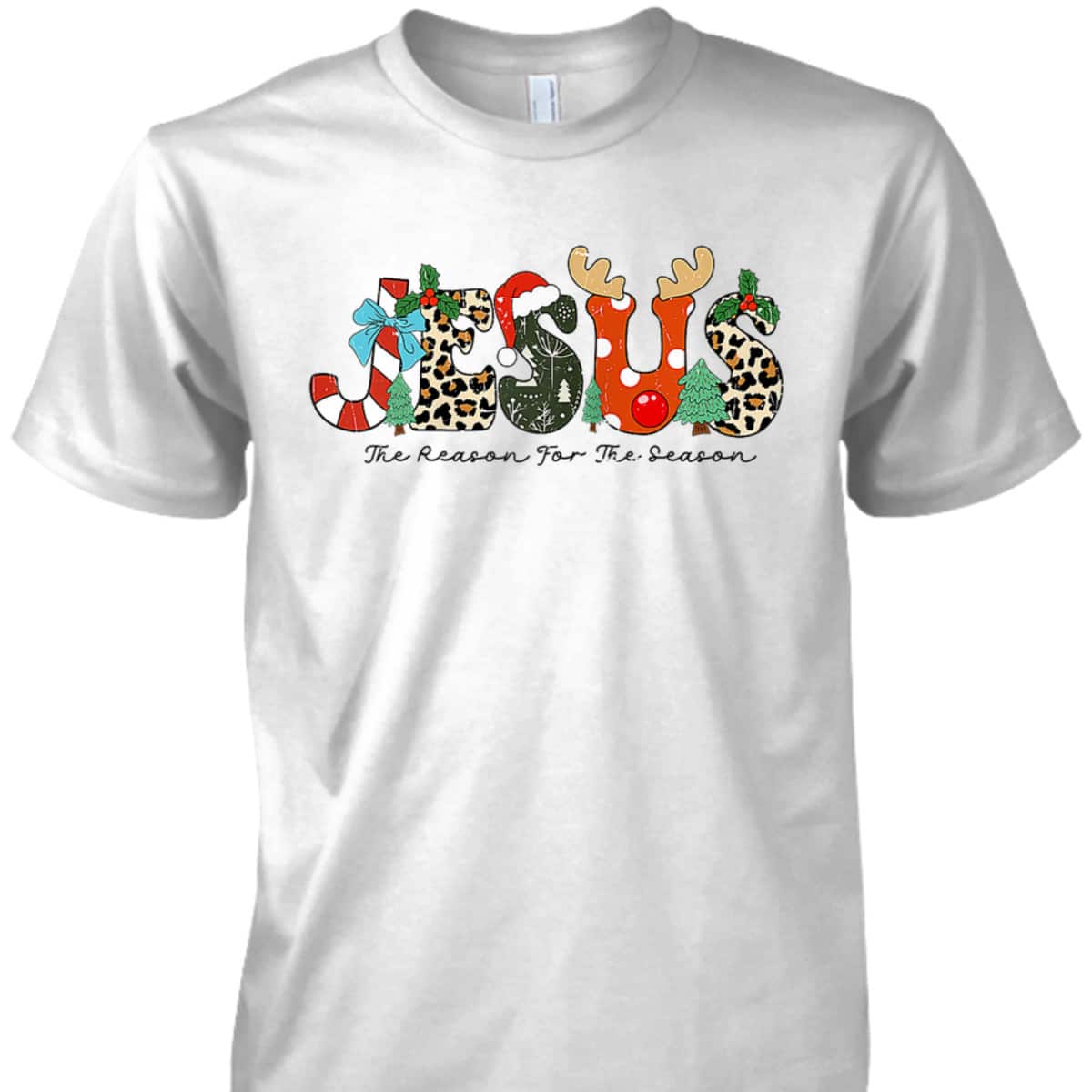 Christian Jesus The Reason For The Season Xmas Holiday Christmas T-Shirt