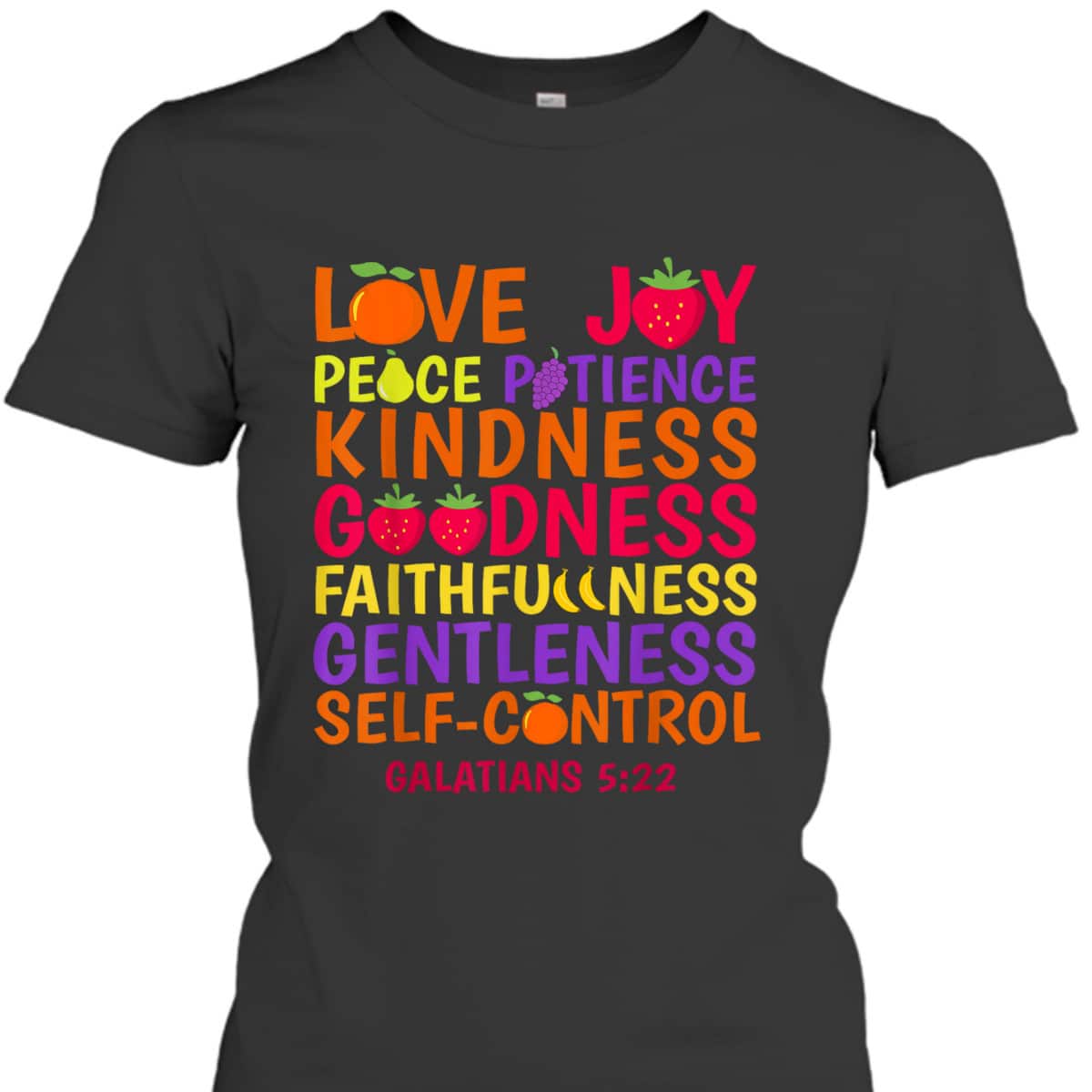 Fruit Of The Spirit Galatians 522 Bible Verse Christian T-Shirt