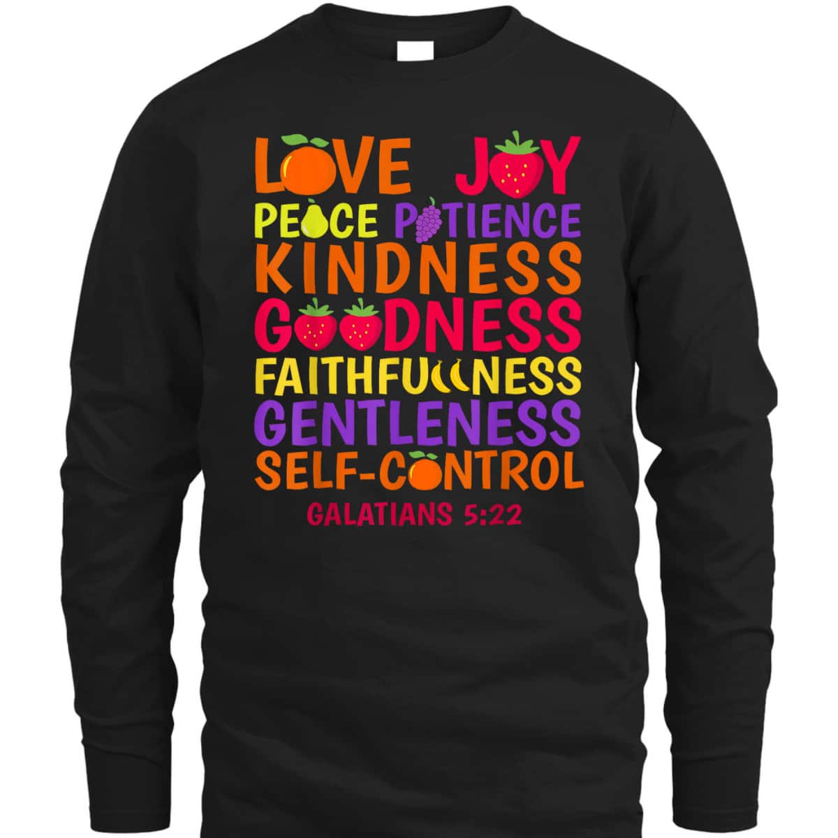Fruit Of The Spirit Galatians 522 Bible Verse Christian T-Shirt Fruit Of The Spirit Galatians 522 Bible Verse Christian T-Shirt