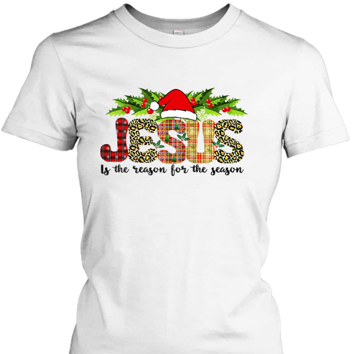Christian Jesus The Reason For The Season Holiday Season Christmas Xmas T-Shirt